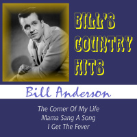 Bill Anderson - Bill's Country Hits